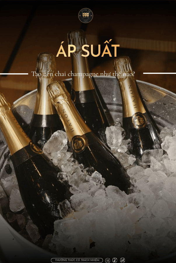 Áp suất tạo nên chai champagne như thế nào